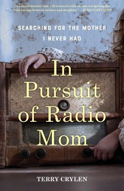 In Pursuit of Radio Mom - Crylen, Terry