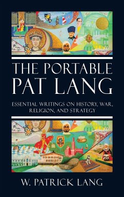 The Portable Pat Lang - Lang, W. Patrick