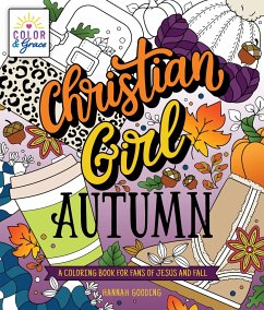 Color & Grace: Christian Girl Autumn - Gooding, Hannah