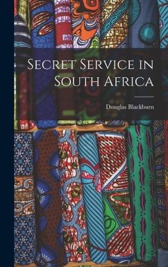 Secret Service in South Africa - Blackburn, Douglas