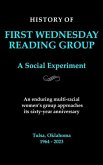 First Wednesday Reading Group: A Social Experiment