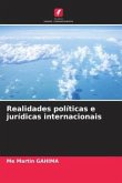 Realidades políticas e jurídicas internacionais