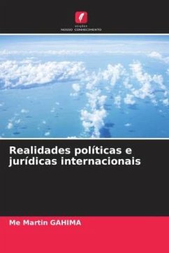 Realidades políticas e jurídicas internacionais - GAHIMA, Me Martin