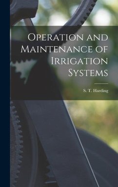 Operation and Maintenance of Irrigation Systems - Harding, S T