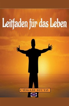 Leitfaden für das Leben - Ruiz, César