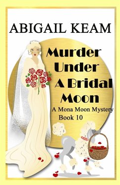 Murder Under A Bridal Moon - Keam, Abigail