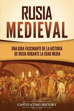 Rusia medieval - History, Captivating