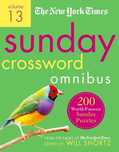 The New York Times Sunday Crossword Omnibus Volume 13 - Shortz, Will