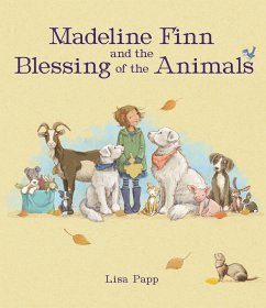 Madeline Finn and the Blessing of the Animals - Papp, Lisa