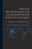 Notices Biographiques Sur Les Ingénieurs Des Ponts Et Chaussées