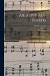 Ariadne Auf Naxos: Oper In Einem Aufzuge - Bild 1
