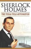 Sherlock Holmes - The Tesla Tele-Automaton