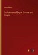 The Rudiments of English Grammar and... - Bild 1