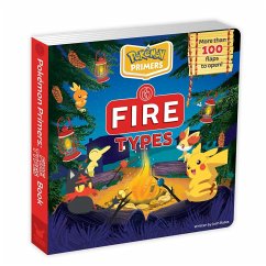Pokémon Primers: Fire Types Book - Bates, Josh