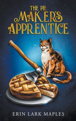 The Pie Maker's Apprentice - Maples, Erin Lark