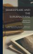 Shakespeare and the Supernatural; a... - Bild 1