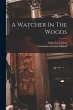 A Watcher In The Woods - Bild 1