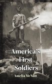 America's First Soldiers