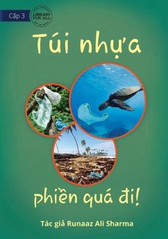 Plastic Bags - What A Nuisance! - Túi nhựa - phiền quá đi! - Ali Sharma, Runaaz