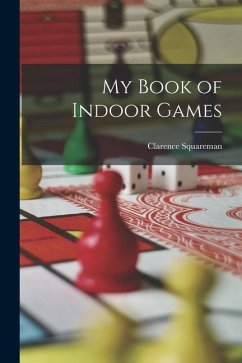 My Book of Indoor Games - Squareman, Clarence