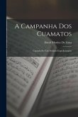 A Campanha Dos Cuamatos: Cantada Por Um Soldado Expedicionario
