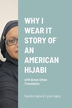 Cover WHY I WEAR IT STORY OF AN AMERICAN HIJABI
