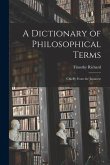 A Dictionary of Philosophical Terms: Chiefly From the Japanese