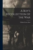 A Boy's Recollection of the War