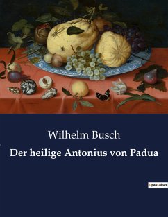 Der heilige Antonius von Padua - Busch, Wilhelm