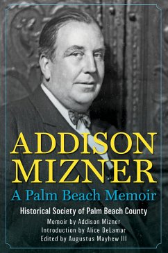 Addison Mizner - The Historical Society of Palm Beach County