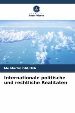 Internationale politische und rechtliche Realitäten - GAHIMA, Me Martin