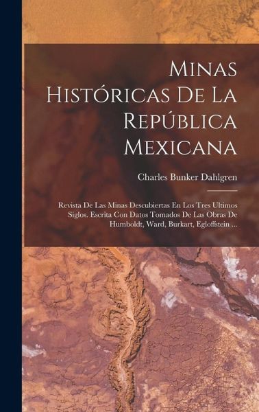 Minas Históricas De La República Mexicana Minas Históricas De La República Mexicana