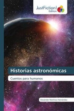 Historias astronómicas - Martínez Hernández, Alexánder