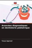 Avancées diagnostiques en dentisterie pédiatrique