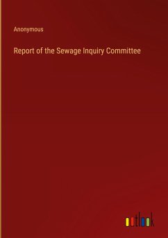 Report of the Sewage Inquiry Committee - Anonymous