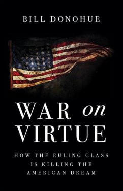 War on Virtue - Donohue, Bill