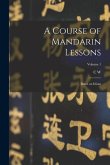 A Course of Mandarin Lessons: Based on Idiom; Volume 1