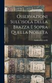 Osservazioni Sull'isola Della Brazza E Sopra Quella Nobilta