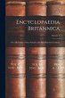 Encyclopaedia Britannica; Or a... - Bild 1