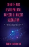 Growth and Developmental Aspects of Credit Allocation
