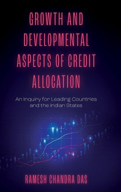 Growth and Developmental Aspects of Credit Allocation - Das, Ramesh Chandra (Vidyasagar University, India)