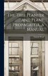 The Tree Planter and Plant Propagator,... - Bild 1
