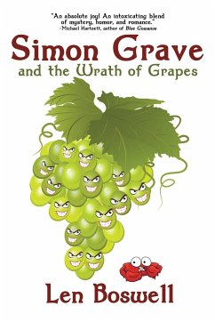 Simon Grave and the Wrath of Grapes - Boswell, Len