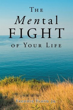 The MENtal Fight Of Your Life - Floyd Jr., Freddie