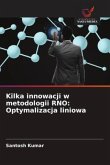 Kilka innowacji w metodologii RNO: Optymalizacja liniowa