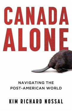 Canada Alone - Nossal, Kim Richard
