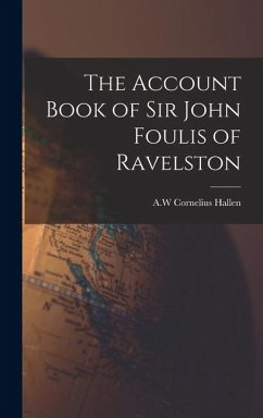 Cover The Account Book of Sir John Foulis of Ravelston