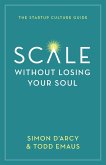 Scale without Losing Your Soul