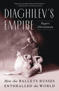 Diaghilev's Empire - Christiansen, Rupert