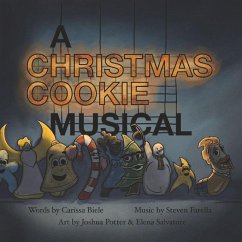 A Christmas Cookie Musical - Biele, Carissa